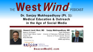 Dr. Sanjay Mukhopadhyay (Pt. 1): Medical Education & Outreach in the Age of Social Media