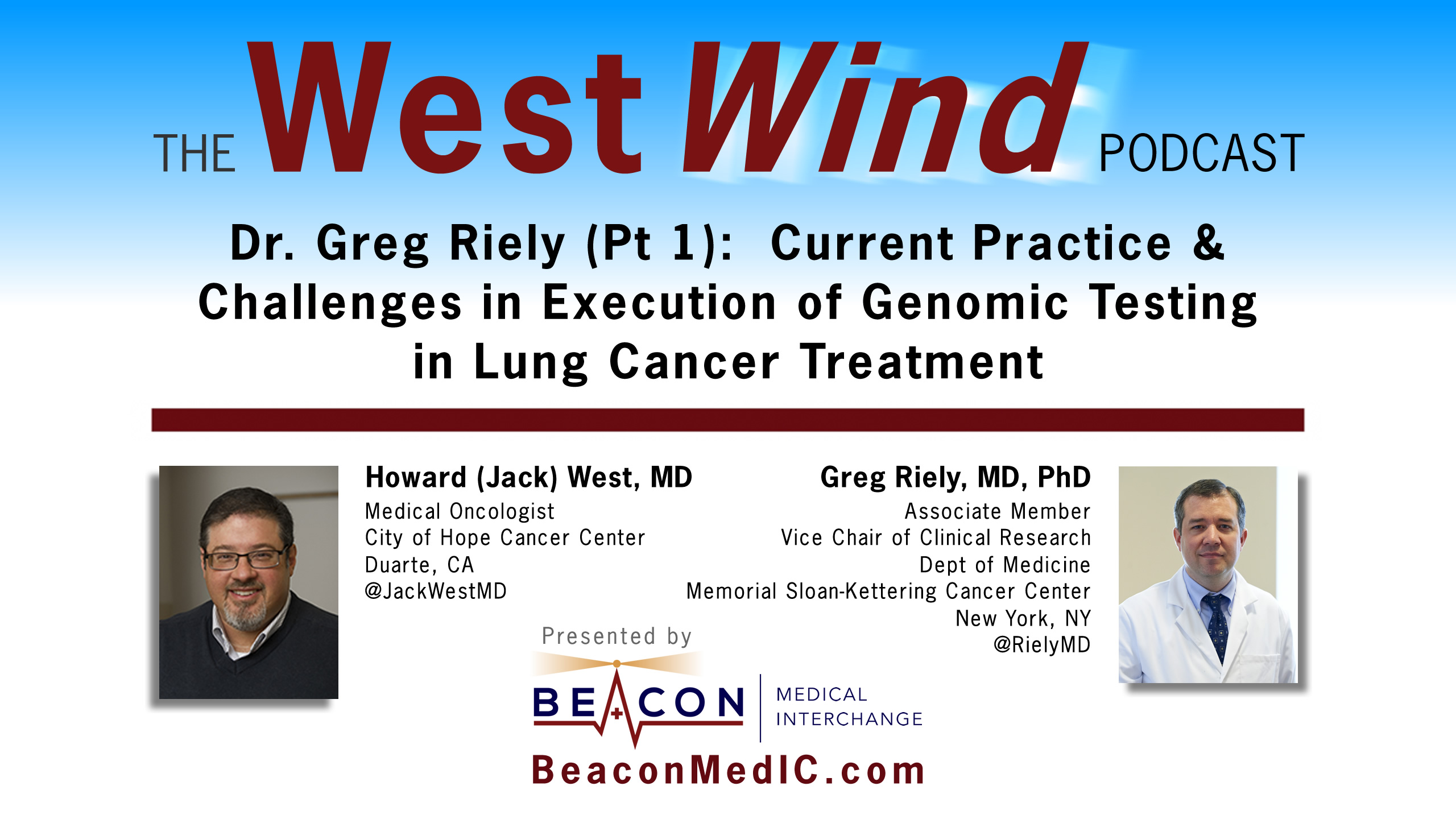 Dr. Riely Pt1: Current Practice & Challenges in Genomic Testing in Lung ...
