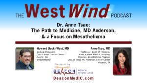 Dr. Anne Tsao: The Path to Medicine, MD Anderson, & a Focus on Mesothelioma