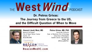 Dr. Petros Grivas: The Journey from Greece to the US, and the Difficult Question of When to Move